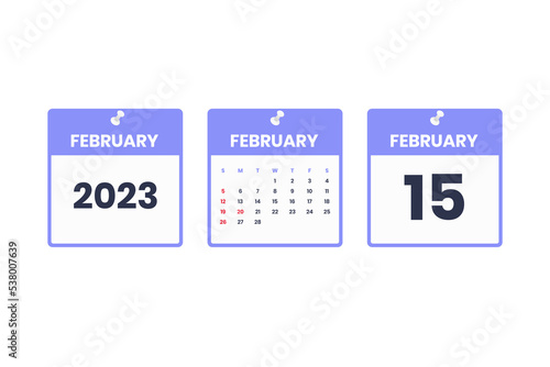 February calendar design. February 15 2023 calendar icon for schedule, appointment, important date concept