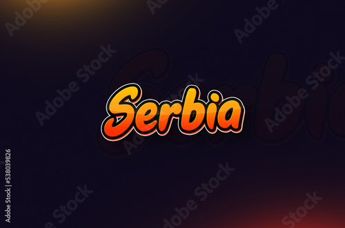 Country Name Serbia Typography on Dark Background: Design Illustration in Creative Hand drawn style with Yellow and Orange Gradient. Used for welcoming, touring, or independence day celebration