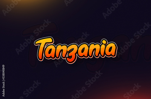 Country Name Tanzania Typography on Dark Background: Design Illustration in Creative Hand drawn style with Yellow and Orange Gradient. Used for welcoming, touring, or independence day celebration