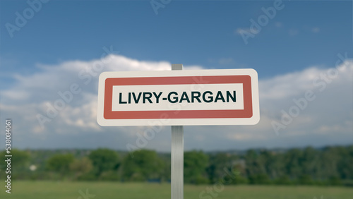 Panneau de la ville de Livry-Gargan . Entrée dans la municipalité. 