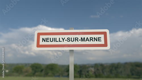 Panneau de la ville de Neuilly-sur-Marne. Entrée dans la municipalité. 