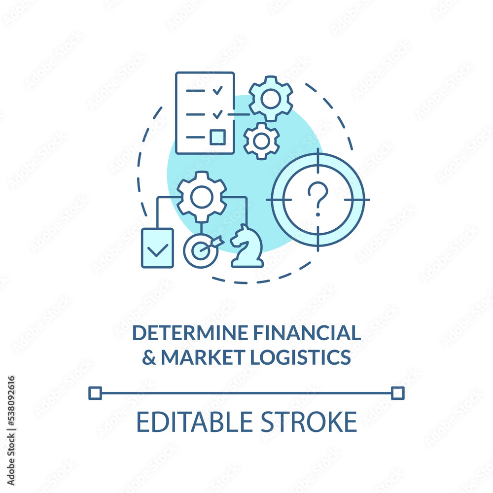 Determine financial and market logistics turquoise concept icon. Startup management abstract idea thin line illustration. Isolated outline drawing. Editable stroke. Arial, Myriad Pro-Bold fonts used