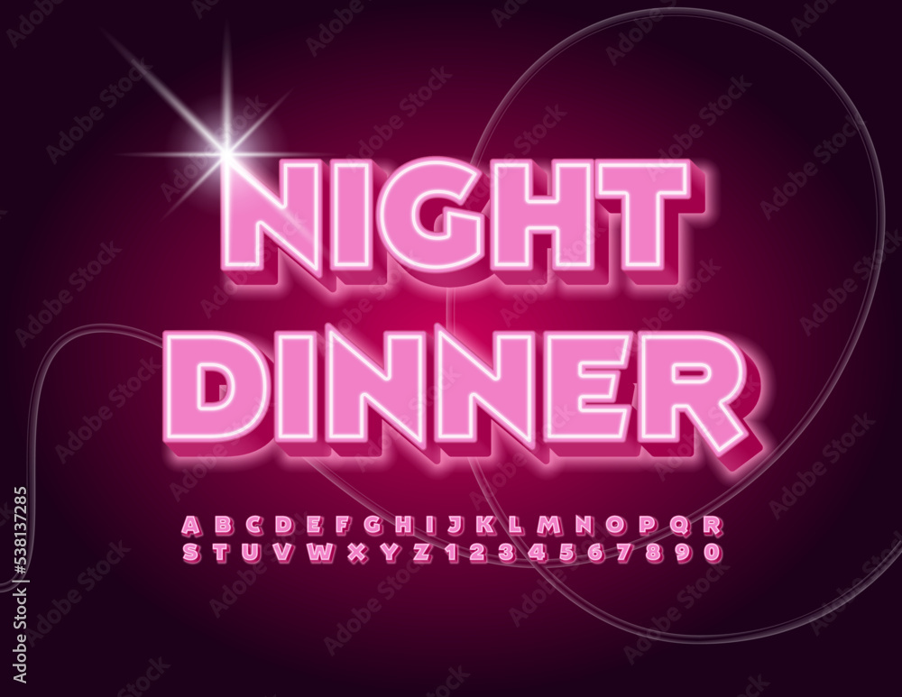 Vector neon banner Night Dinner. Bright glowing Font. Trendy Alphabet Letters and Numbers set