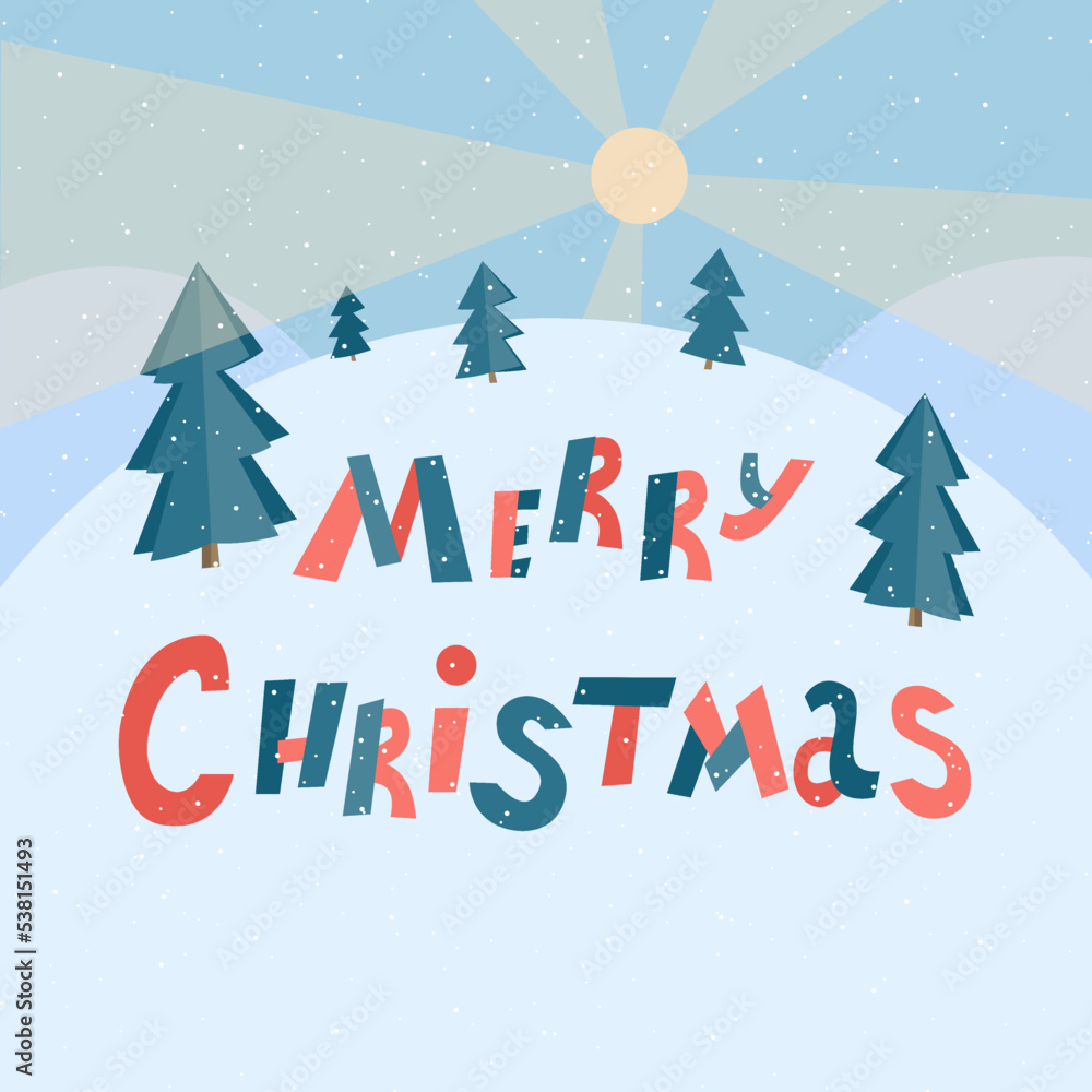 Vector card with lettering merry christmas on a snowy landscape background. Lettering Merry Christmas. Christmas tree. Let it snow. Vector illustration Vector card with lettering merry christmas on a snowy landscape background. Lettering Merry Christmas. Christmas tree. Let it snow. Vector illustration