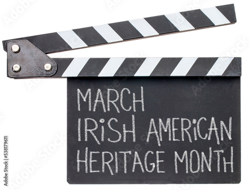 March Irish American Heritage Month, white chalk handwriting on a clapboard, reminder of annual monthly event