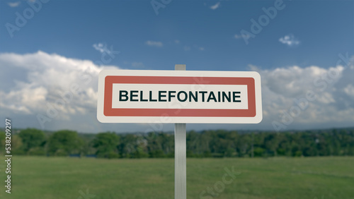 Panneau de la ville de Bellefontaine. Entrée dans la municipalité.