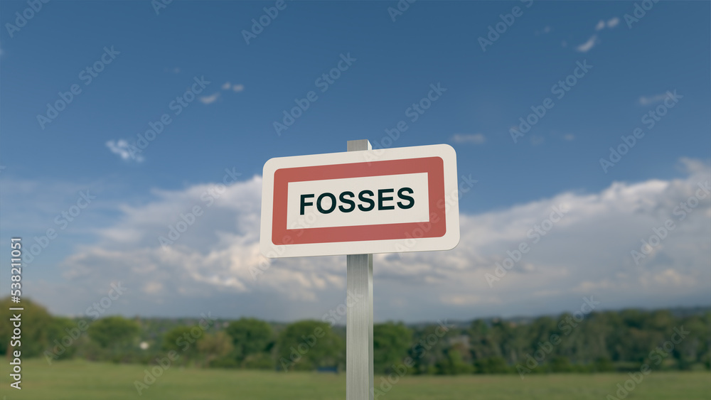 Panneau de la ville de Fosses. Entrée dans la municipalité.
