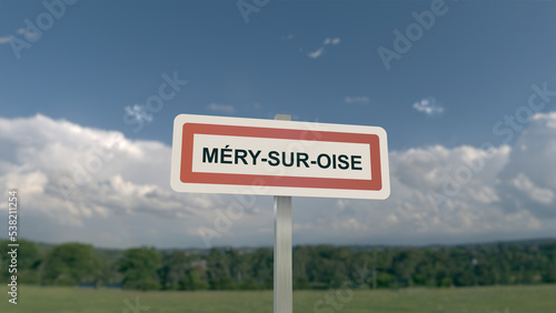 Panneau de la ville de Méry-sur-Oise. Entrée dans la municipalité.