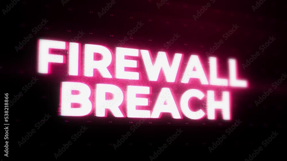 FIREWALL BREACH Warning Alert Error Message Flashing On Screen ...