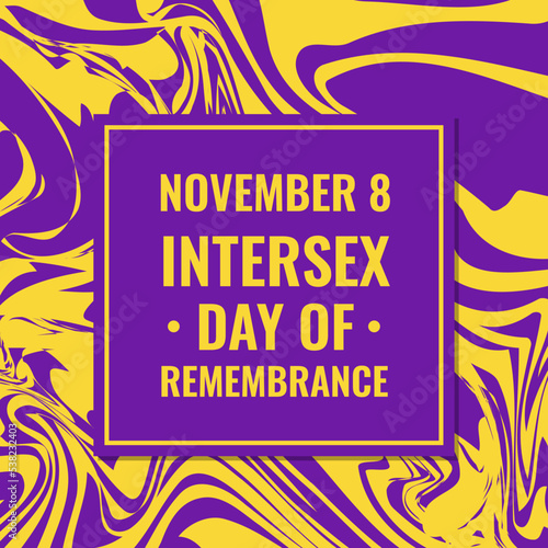 Intersex Day of Remembrance typography poster. LGBT community holiday celebrate on November 8. Vector template for banners, signs, logo design, card, etc