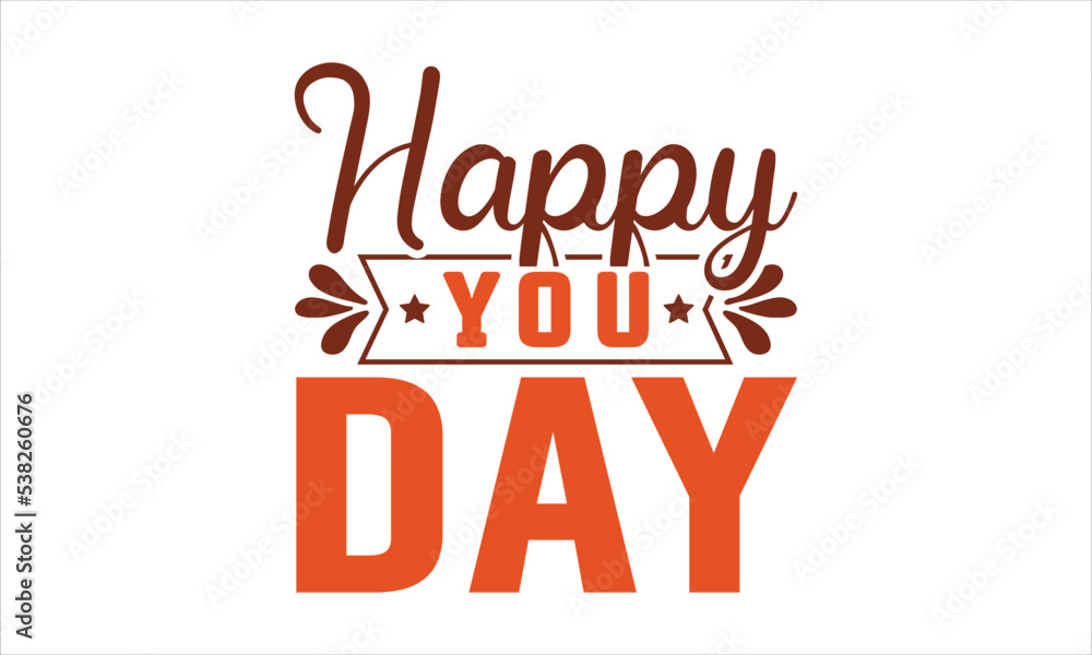 Happy You Day svg, birthday svg, Happy birthday svg bundle hand lettered, birthday party svg, birthday cake svg, birthday party png, birthday clipart, Birthday Queen, eps Happy You Day svg, birthday svg, Happy birthday svg bundle hand lettered, birthday party svg, birthday cake svg, birthday party png, birthday clipart, Birthday Queen, eps
