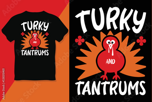 Turkey and Tantrums T Shirt Design Thanksgiving