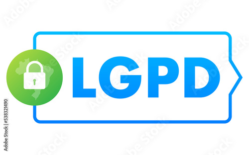 LGPD, Brazilian Data Protection Authority DPA. Lei Geral de Prote o de Dados. Vector stock illustration. photo