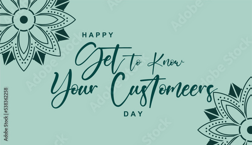 get to know your customers day