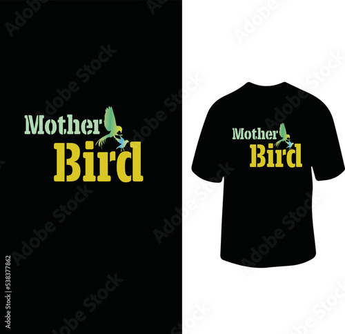 Mother Bird t shirt design