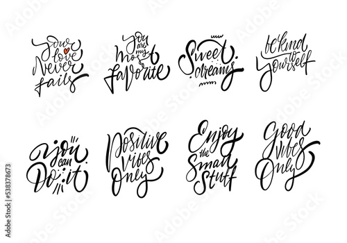 Best motivation phrases set calligraphy style. Black color line art vector illustration.