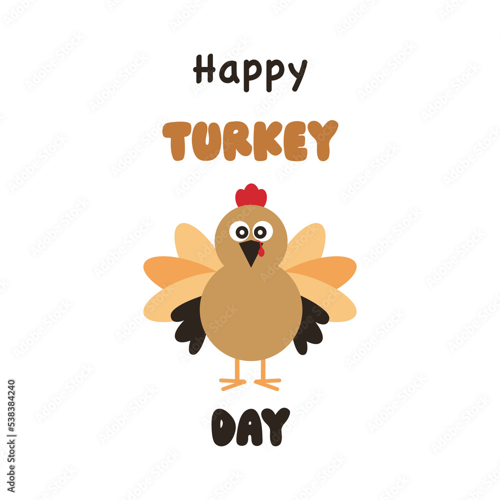 Vector Illustration of a Thanksgiving. Happy Turkey Day celebration quote. Turkey vector cartoon design. Vector Illustration of a Thanksgiving. Happy Turkey Day celebration quote. Turkey vector cartoon design.