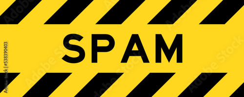 Yellow and black color with line striped label banner with word spam