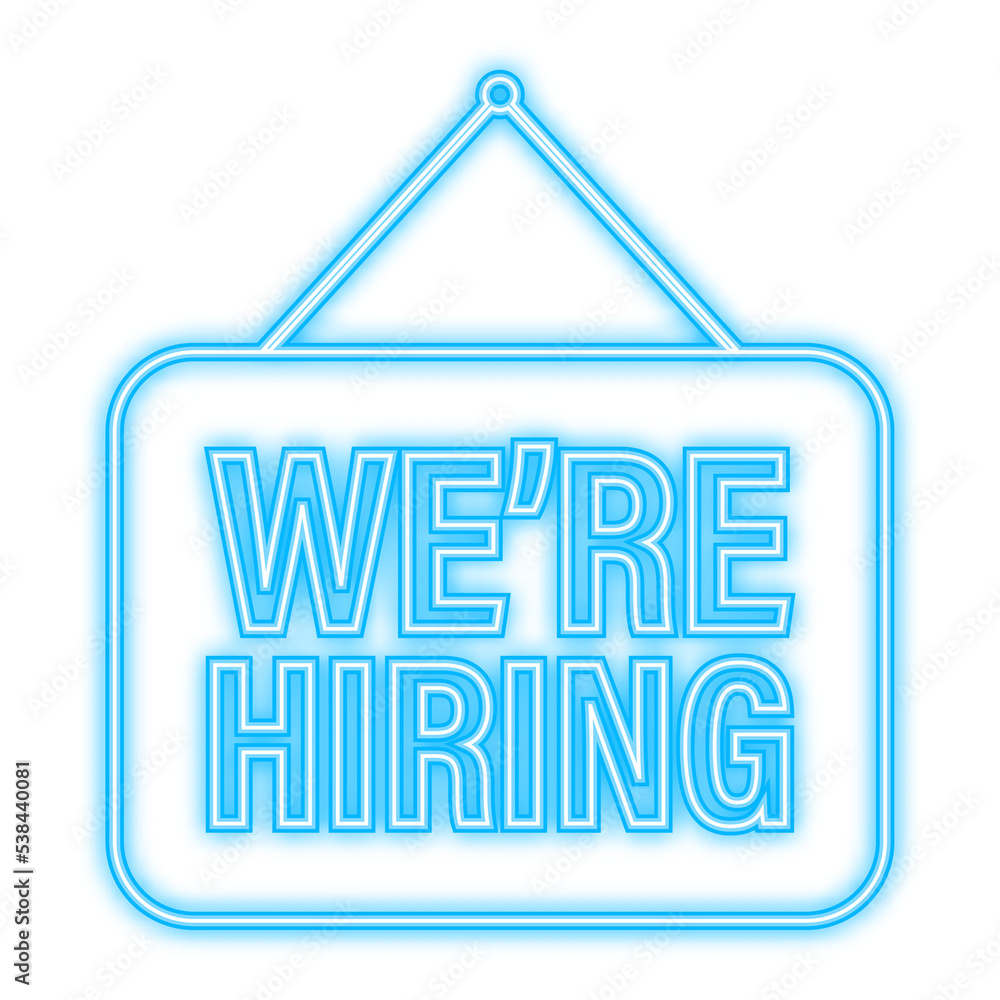 Come in We re hiring hanging sign. Sign for door. Neon icon. Vector illustration Come in We re hiring hanging sign. Sign for door. Neon icon. Vector illustration