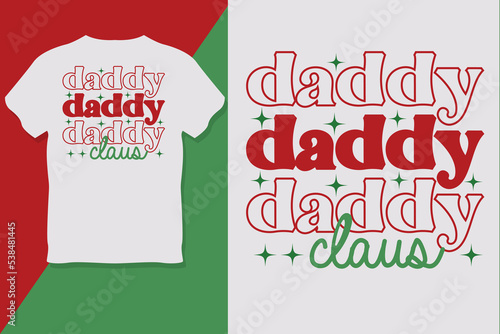 daddy daddy daddy Claus T Shirt Design Day of the Dead t Shirt Design