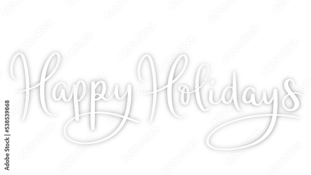Obraz premium HAPPY HOLIDAYS! white brush lettering banner with drop shadow on transparent background
