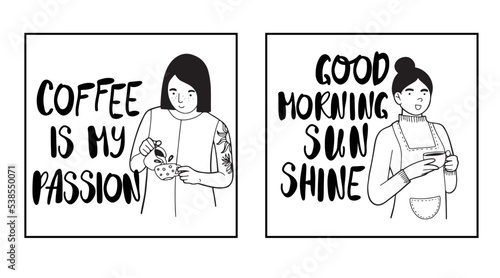Hand drawn posters or cards wih female baristas making coffee, with hand written lettering texts. Vector illustration in line art style, isolated on white