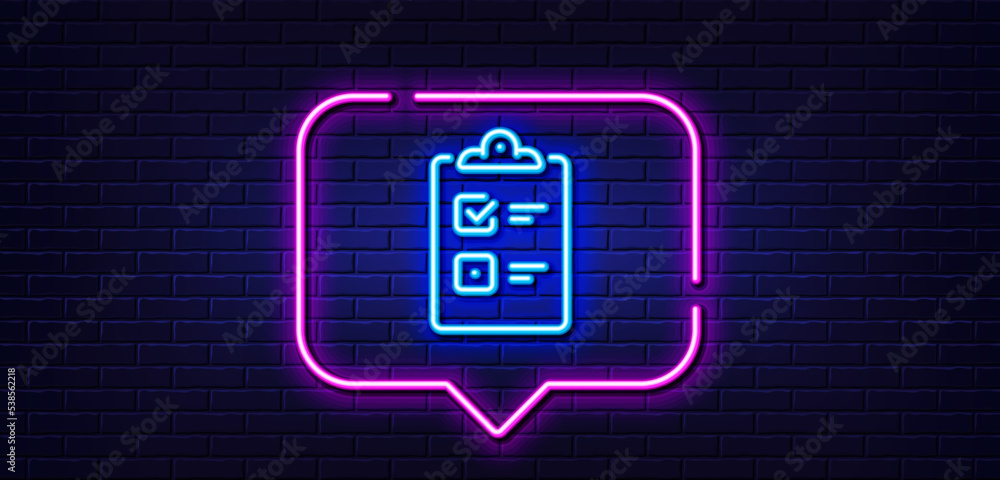 Neon light speech bubble. Checklist line icon. Clipboard document sign. Questioning survey symbol. Neon light background. Checklist glow line. Brick wall banner. Vector Neon light speech bubble. Checklist line icon. Clipboard document sign. Questioning survey symbol. Neon light background. Checklist glow line. Brick wall banner. Vector