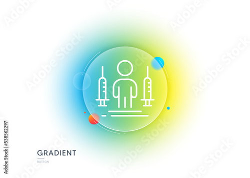 Coronavirus two injections line icon. Gradient blur button with glassmorphism. Corona vaccine syringe sign. Covid jab symbol. Transparent glass design. Coronavirus injections line icon. Vector
