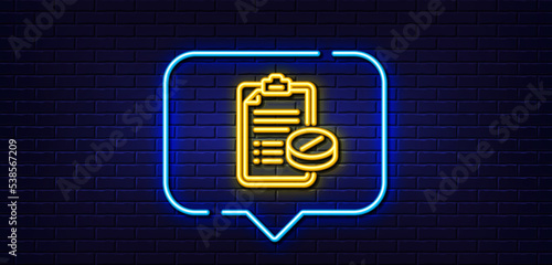 Neon light speech bubble. Medical prescription line icon. Medicine pills sign. Pharmacy medication symbol. Neon light background. Medical prescription glow line. Brick wall banner. Vector