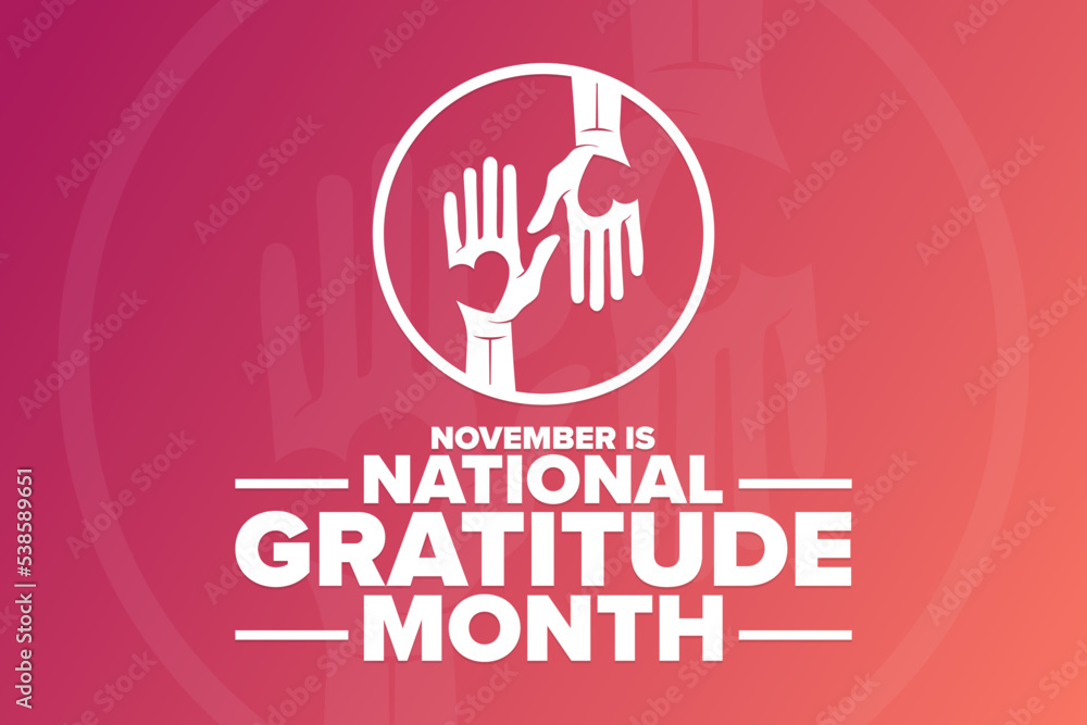 November is National Gratitude Month. Holiday concept. Template for background, banner, card, poster with text inscription. Vector EPS10 illustration.