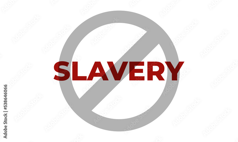 Stop slavery. The concept of freedom for the abolition of slavery ...