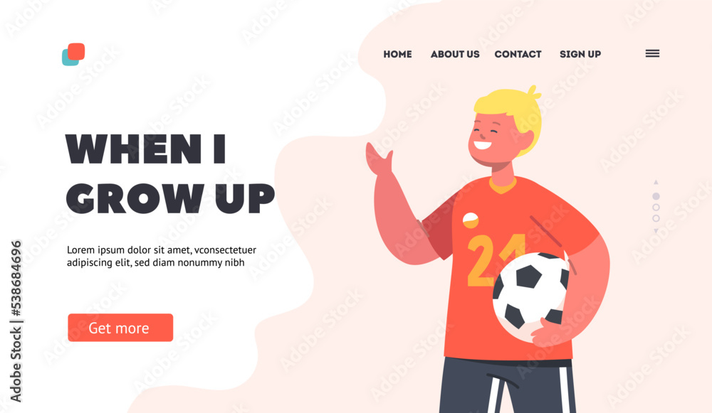 Little Boy Dream Playing Soccer when Grow Up Landing Page Template. Sportsman Child Character Wear Uniform with Ball Little Boy Dream Playing Soccer when Grow Up Landing Page Template. Sportsman Child Character Wear Uniform with Ball