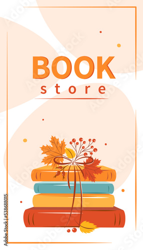 Layout design for bookstore, bookshop or library. Books with autumn bright leaves. Vector illustration
