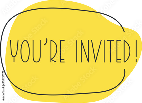 You're invited on speech bubble.