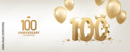 100th Anniversary celebration background. 3D Golden numbers with a crown, confetti and balloons.
