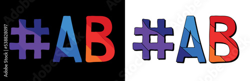 Hashtag # AB. Set 2 in 1. Bright funny cartoon color doodle isolated text. Hashtag #AB is abbreviation for the Canadian Alberta for print, social network, advertising banner.