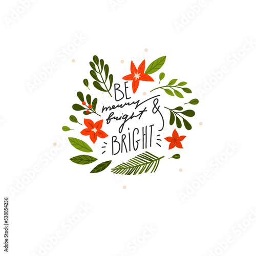 Hand drawn vector abstract graphic Merry Christmas and Happy new year clipart illustrations greeting card with flowers and Lettering.Merry Christmas cute floral card design background.Winter holiday.