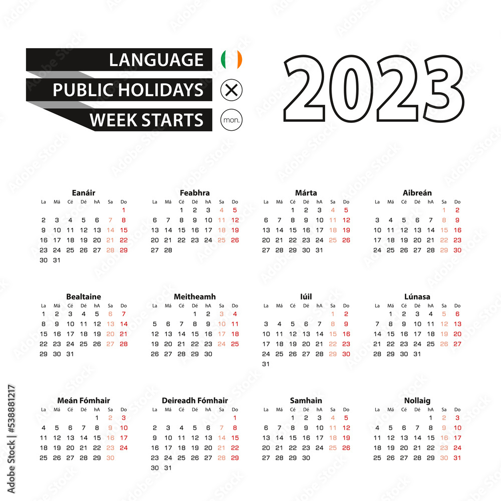 Calendar 2023 in Irish language, week starts on Monday.