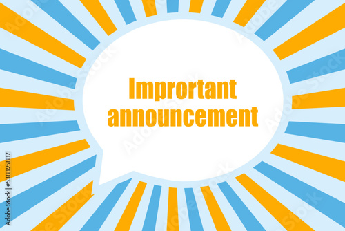 Imprortant announcement banner icon. Poster speech illustration symbol. Label information vector