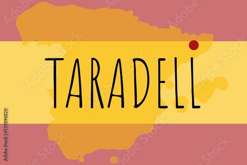 Taradell: Illustration mit dem Namen der spanischen Stadt Taradell photo