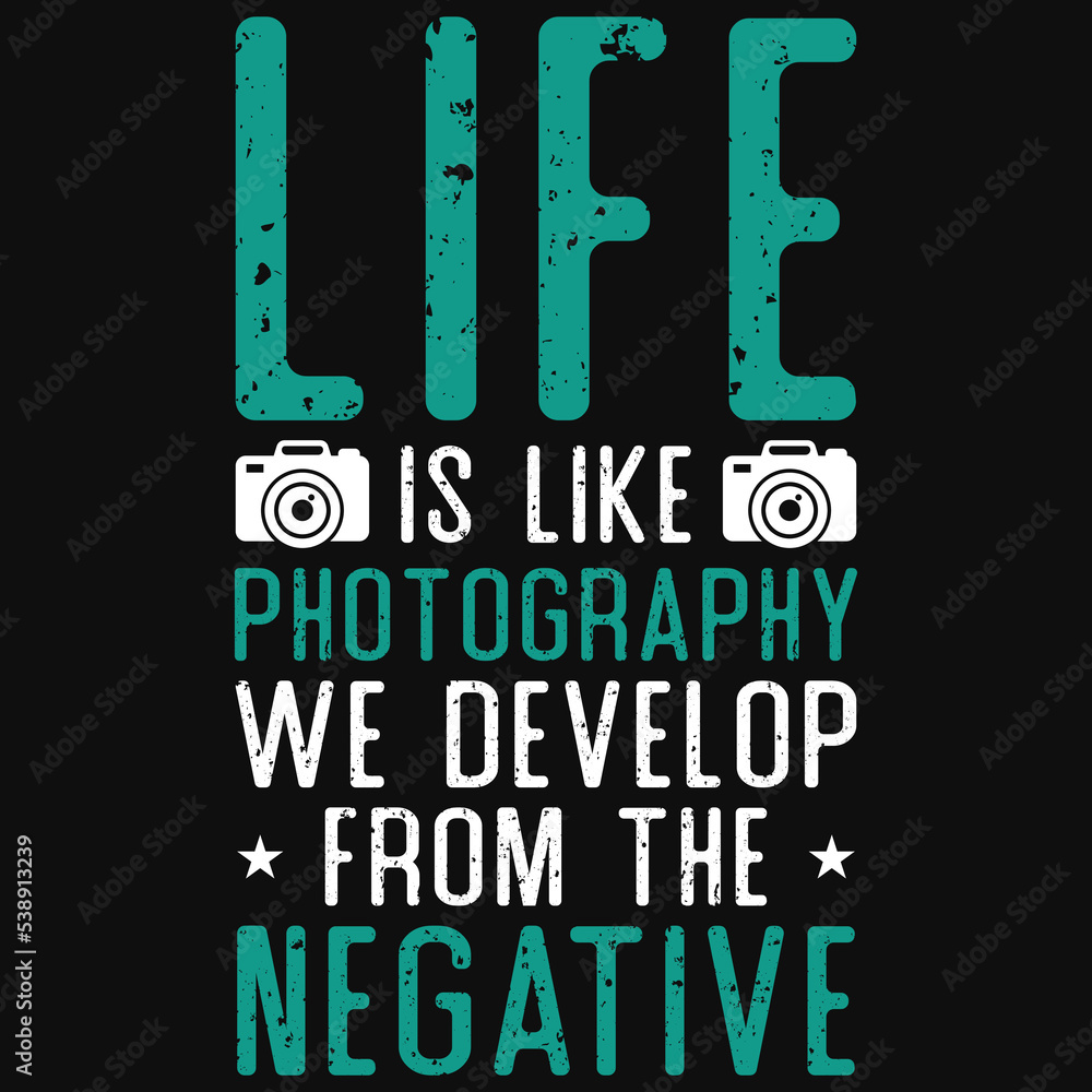 Fototapeta premium Photography typography tshirt design