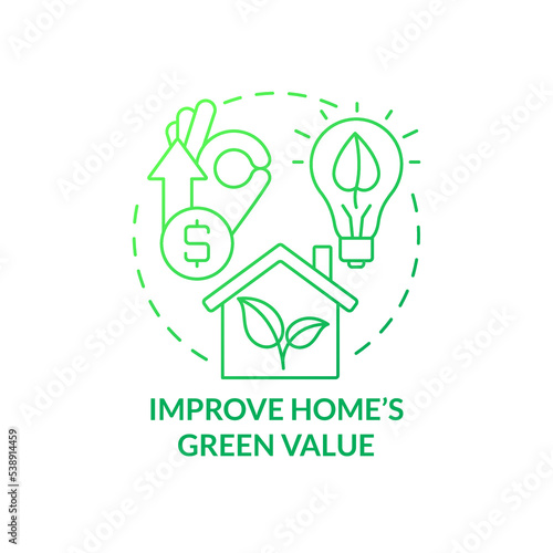 Improve home eco value green gradient concept icon. Reason for considering alternative energy abstract idea thin line illustration. Isolated outline drawing. Myriad Pro-Bold font used