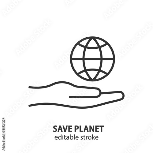 Save planet line icon. Hand holding globe vector sign. Ecology symbol. Editable stroke.