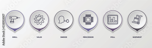 infographic template with outline icons. thin line icons such as drill, valid, sneeze, processor, poll, shipment editable vector. can be used for web, mobile, info graph.