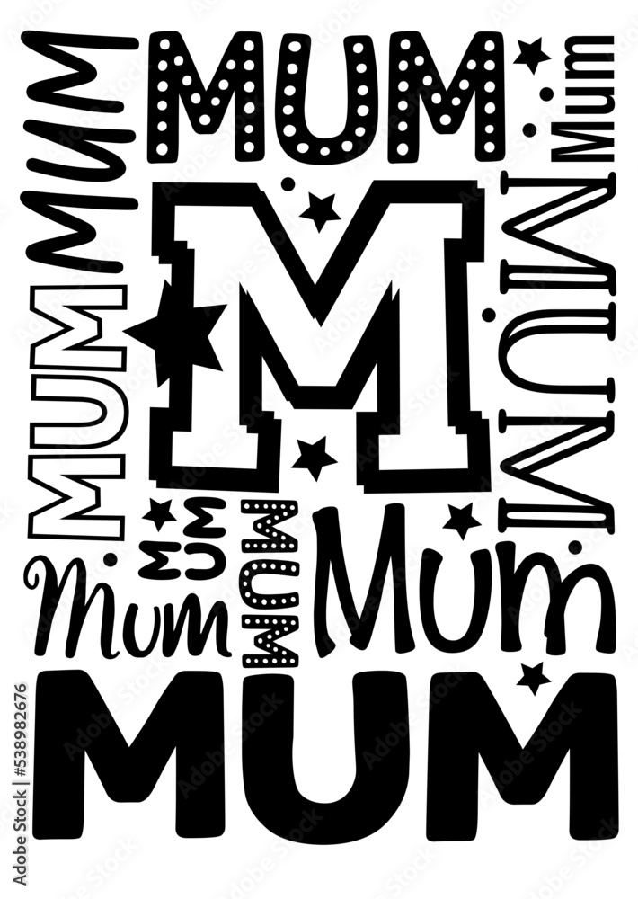 Fototapeta premium Mum sign print svg image Isolated on transparent background Various fonts
