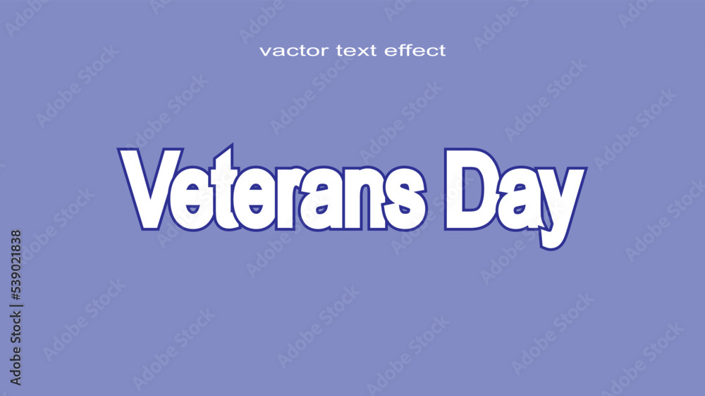 Veteranf Day Text Effect Banner Design With Light  Background  White Color Fonts, Text Effect Banner Design For Media Channel Poster.