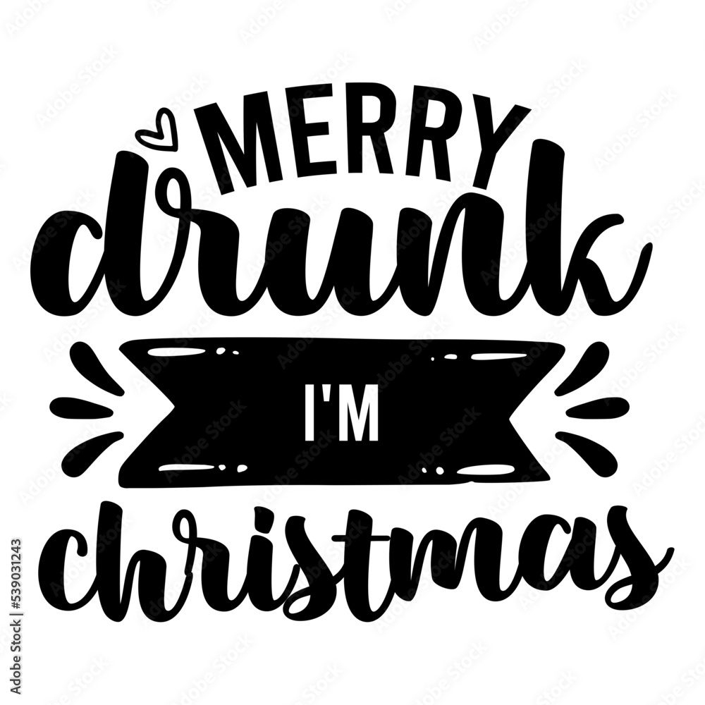 merry drunk i'm christmas svg merry drunk i'm christmas svg
