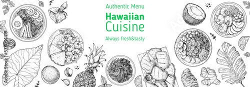 Hawaiian food top view vector illustration. Food menu design template. Hand drawn sketch. Hawaiian food menu. Vintage style. Saimin Noodle Soup, Garlic Shrimp, Kalua Pork, Huli Chicken, Poke Bowl, Lau