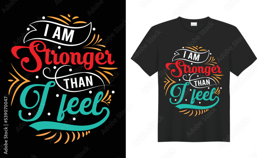 Motivational t-shirt Design, typography T-shirt Design, inspirational t-shirt design, inspirational t-shirt design.t shirt design concept