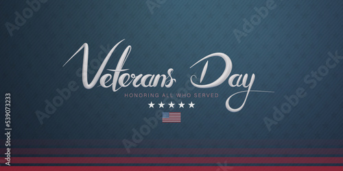 veterans day, November 11, honoring all who served, posters, modern 3D design vector illustration